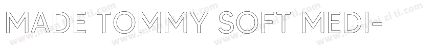 MADE TOMMY SOFT MEDI字体转换